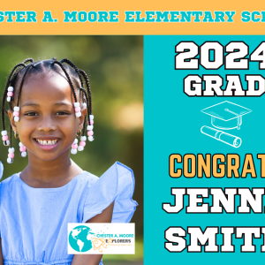 Chester A. Moore Elementary School graduation sign