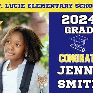 St. Lucie Elementary School Graduation Sign